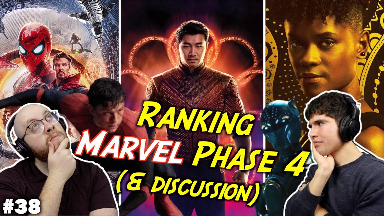 Ranking EVERY Marvel Phase 4 Film (& Discussion) | 2 To Ramble #38