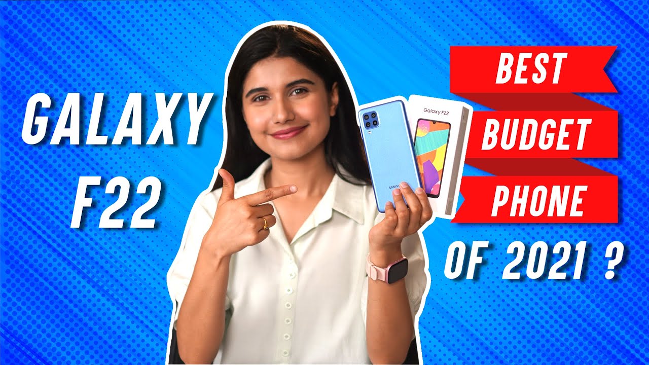 Galaxy F22 Review: Best Budget Phone of 2021?