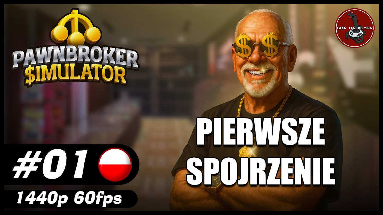 Pierwsze spojrzenie || # || 1 Pawnbroker Simulator gameplay PL