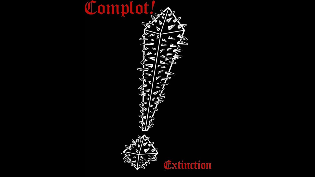 Complot! - 'Extinction' (EP 2022)