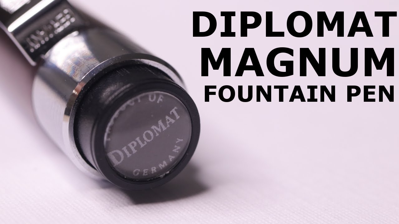 Diplomat Magnum Fountain Pen Review
