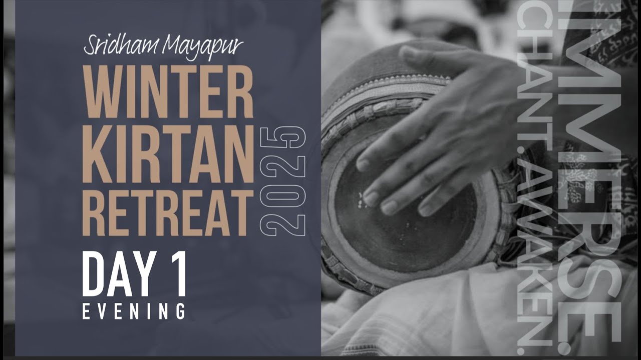 WINTER KIRTAN RETREAT | DAY 1 - EVENING