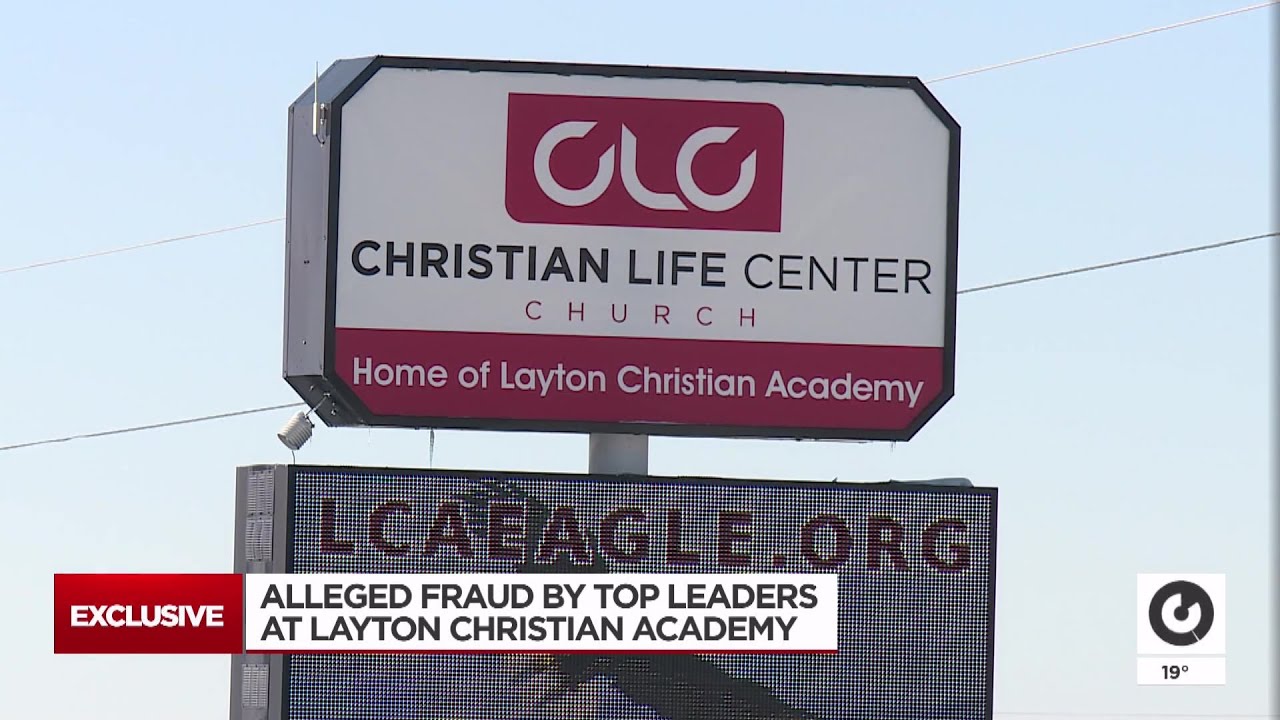 Alleged fraud committed by top leaders at Layton Christian Academy