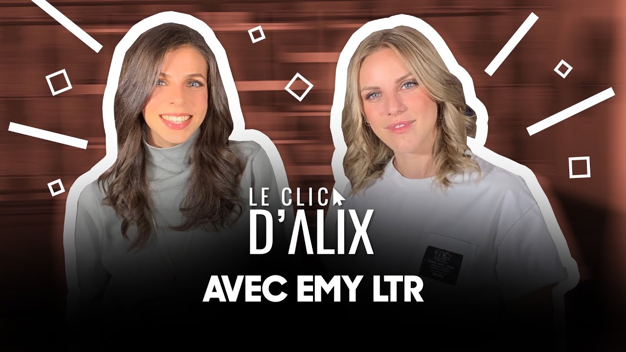 L'INTERVIEW D'EMY LTR #LeClicDAlix w/ @emyltr