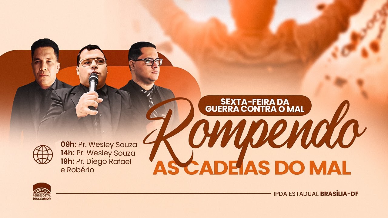 20h00 | IPDA AO VIVO | SEXTA-FEIRA DA GUERRA CONTRA O MAL: 