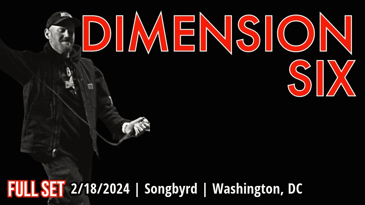2024-02.18 Dimension Six @ Songbyrd (Washington, DC) | [FULL SET]
