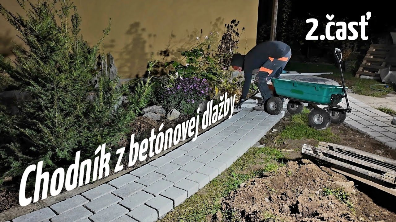 Chodník z betónovej dlažby - 2.časť DOKONČENIE