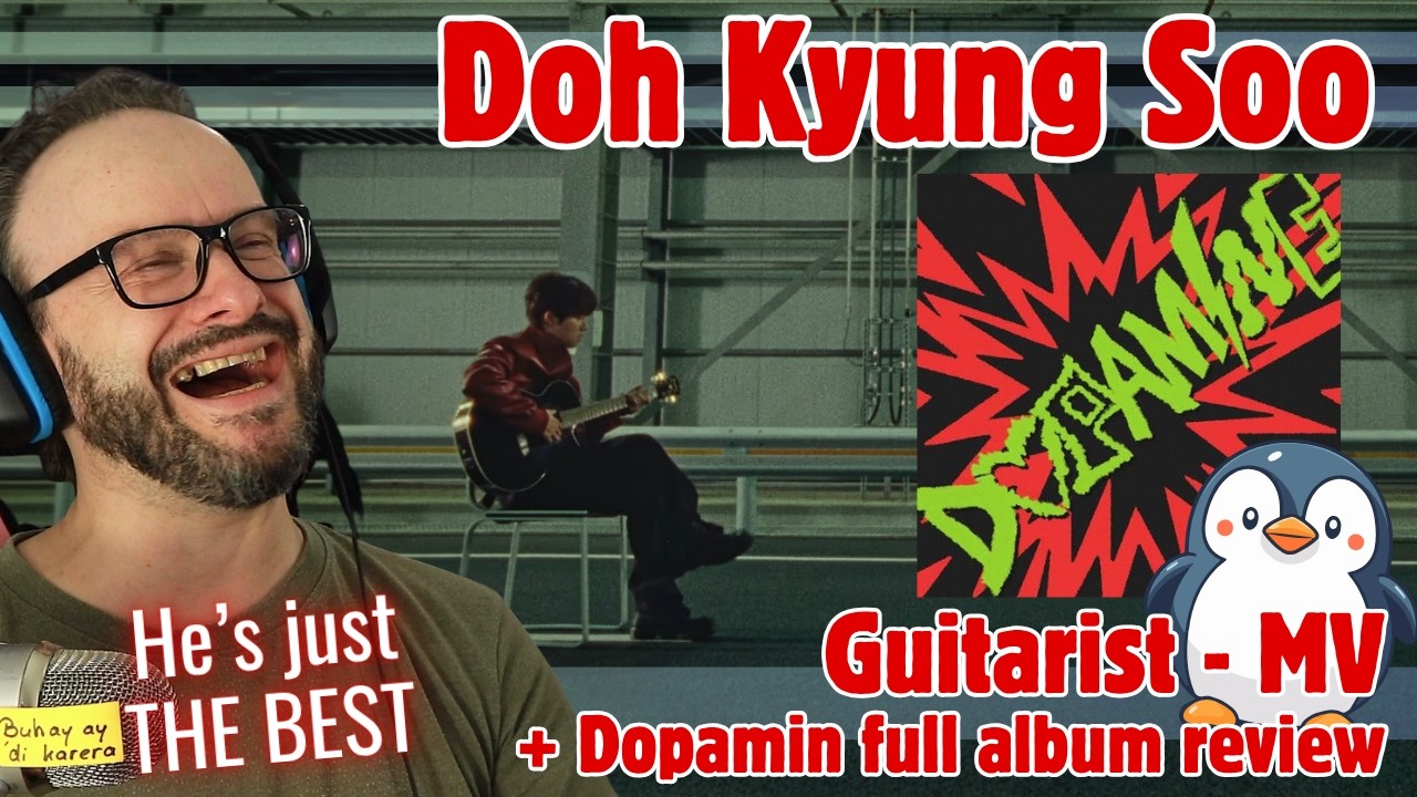 он лучший!! 도경수 (D.O.) До Кён Су - обзор клипа Guitarist + полного альбома 'DOPAMINE' - реакция