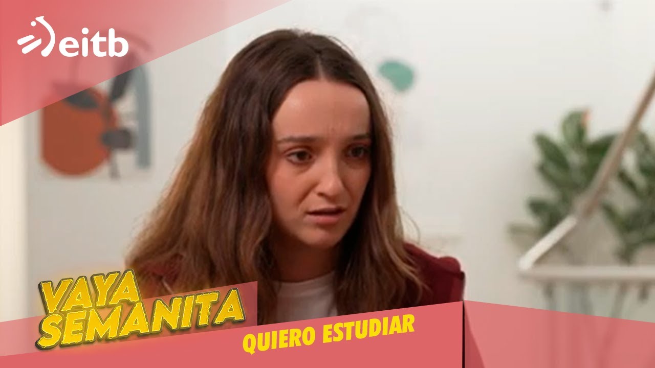 VS: Lo tengo clarísimo, quiero estudiar!!! #vayasemanita