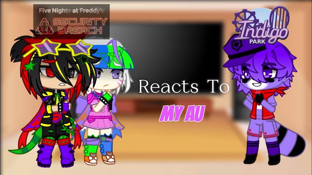 Security Breach Reacts To Indigo Park[]Old AU[]Credit: @UniqueGeese