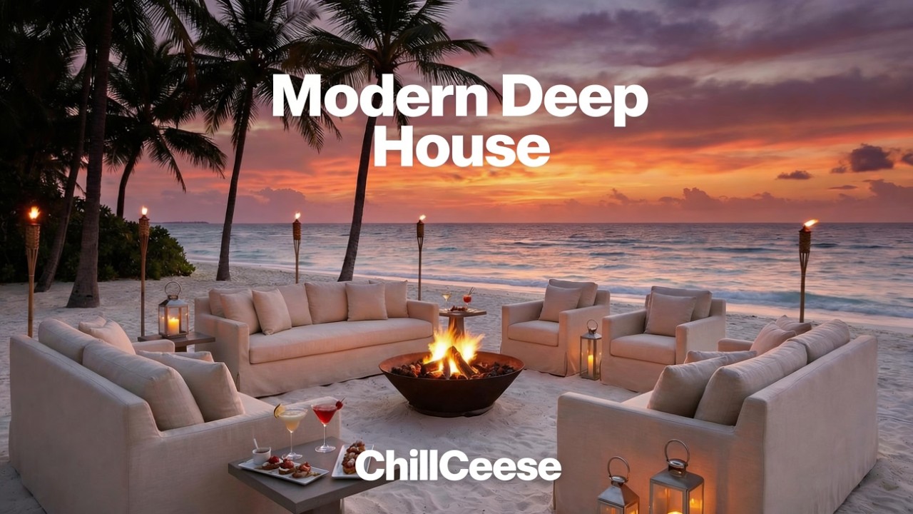 Modern Deep House | Chill Beach Lounge Vocal Mix