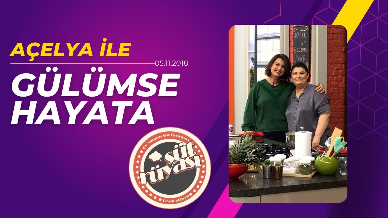 Açelya ile Gülümse Hayata Programı (5 Kasım 2018) | Tatlı Lor Peyniri | Labne Peyniri Yapımı