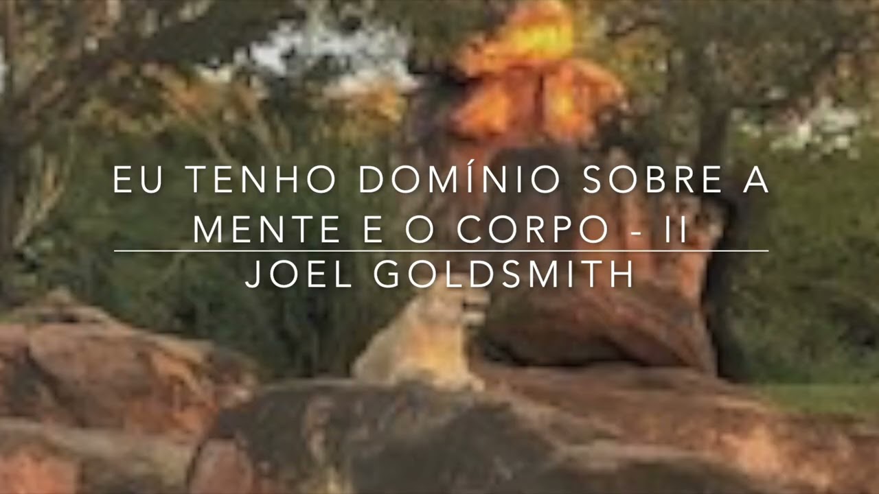 Eu Tenho Domínio sobre a Mente e o Corpo   II