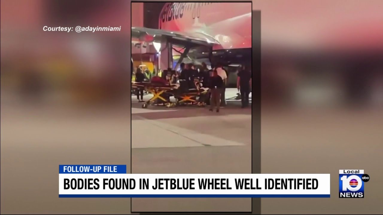 Authorities identify bodies found in wheel well of JetBlue airplane