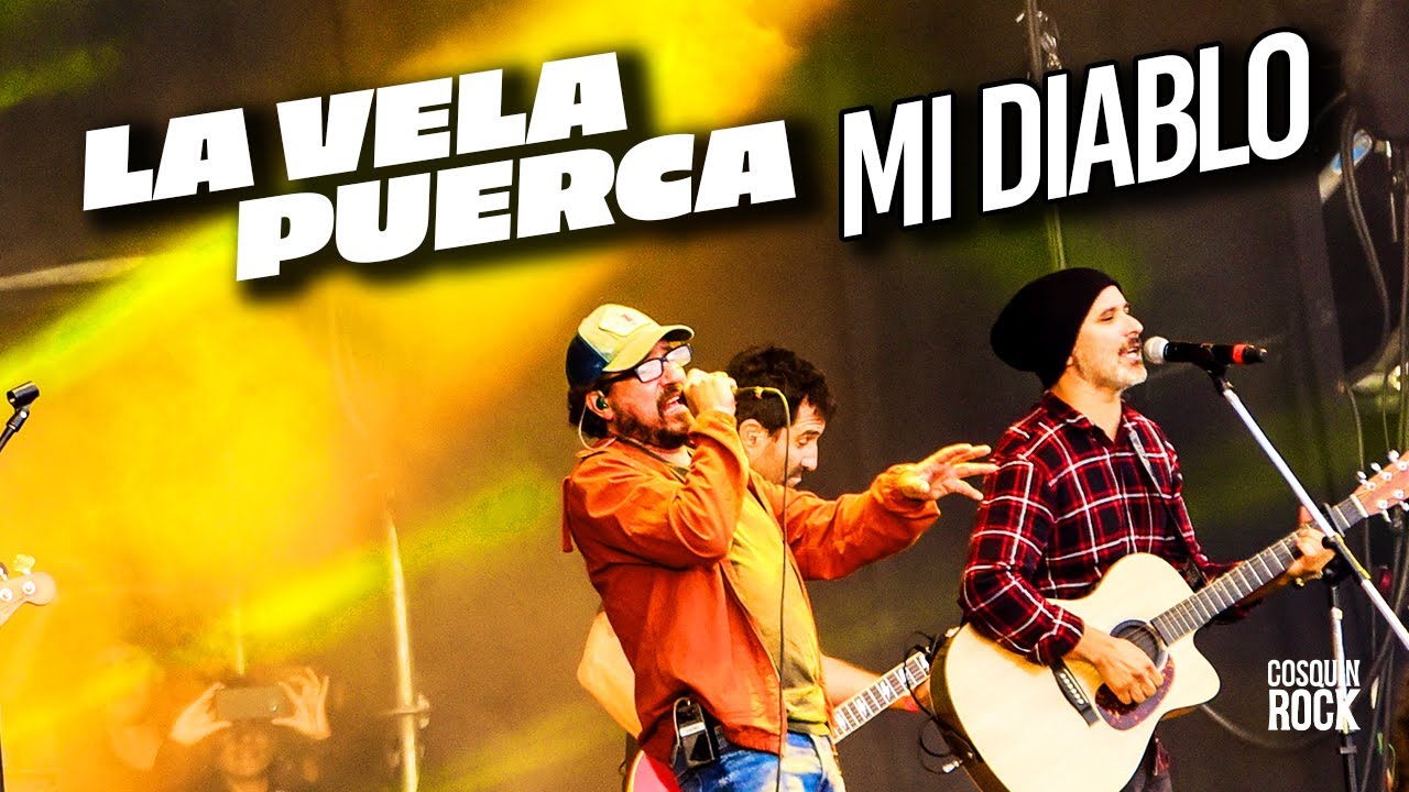 La Vela Puerca - Mi Diablo  (En vivo Cosquin Rock 2020)