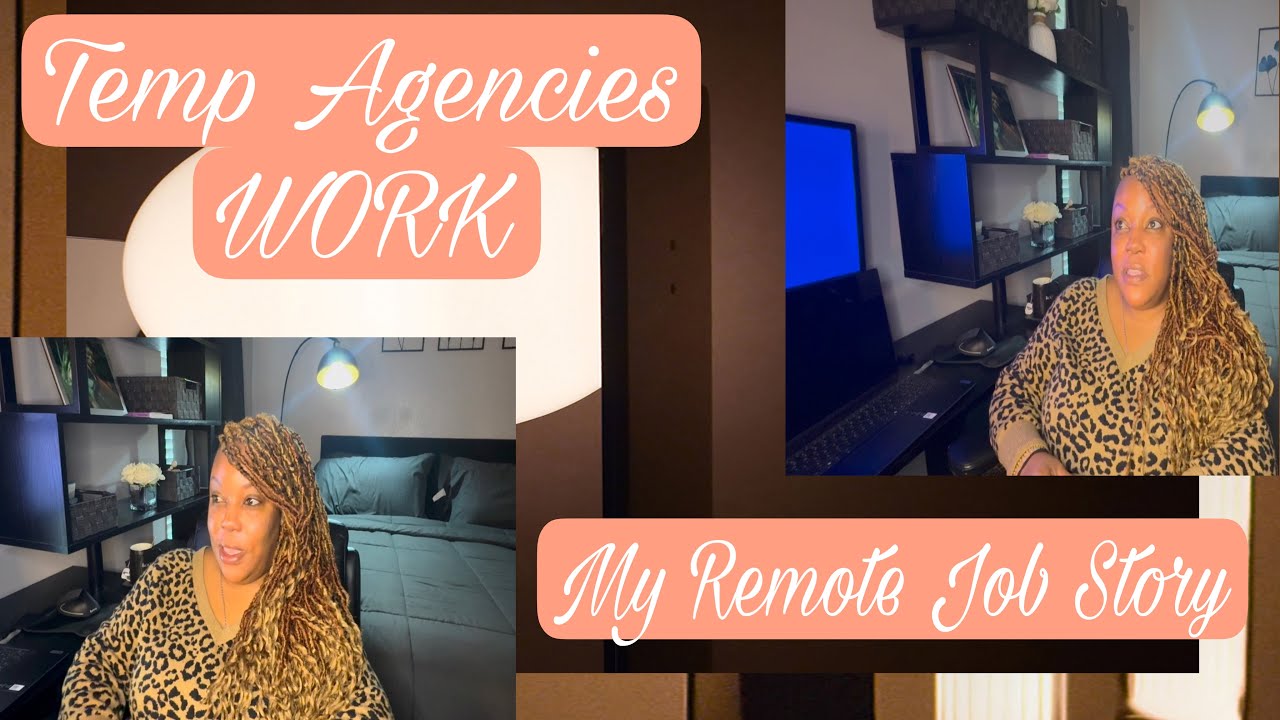 How a Temp Agency Landed Me Remote Work & Why You Should Try One