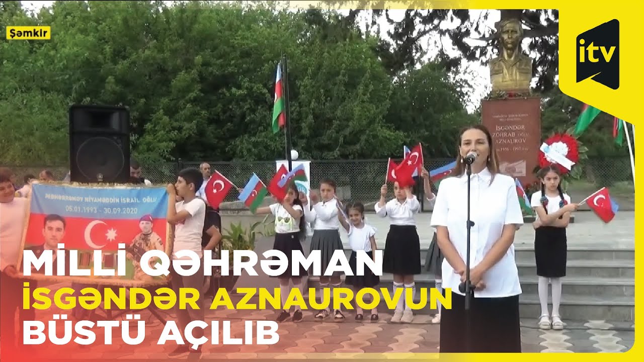 Azərbaycanın Milli Qəhrəmanı İsgəndər Aznaurovun büstü açılıb