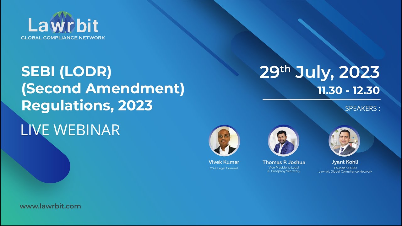 SEBI (LODR) (Second Amendment) Regulations 2023 | Lawgical Talk 3