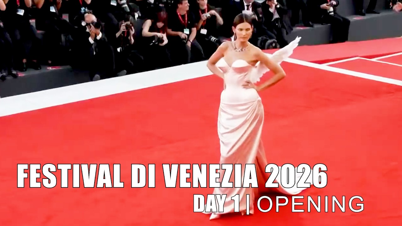 FESTIVAL DI VENEZIA 2026 | Day 1 Opening Ceremony - 4K