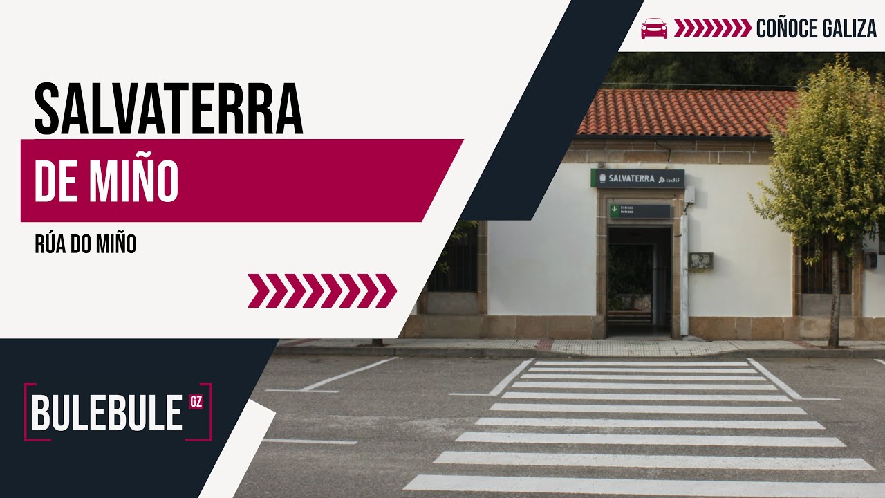 Ruta 26 | #Galiza | Salvaterra de Miño