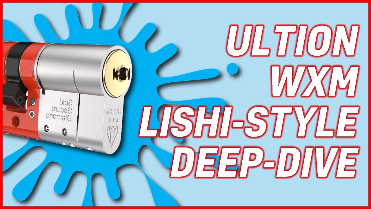 Ultion WXM Lishi Lock Picking Masterclass