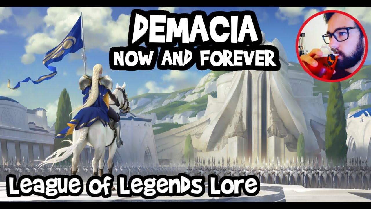 Demacia Rising - League of Legends Lore