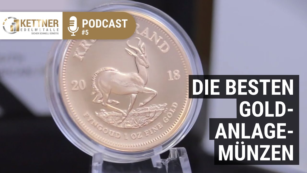 Die besten Goldm&uuml;nzen zur Anlage - Tipps zum Gold kaufen! (Podcast #5)
