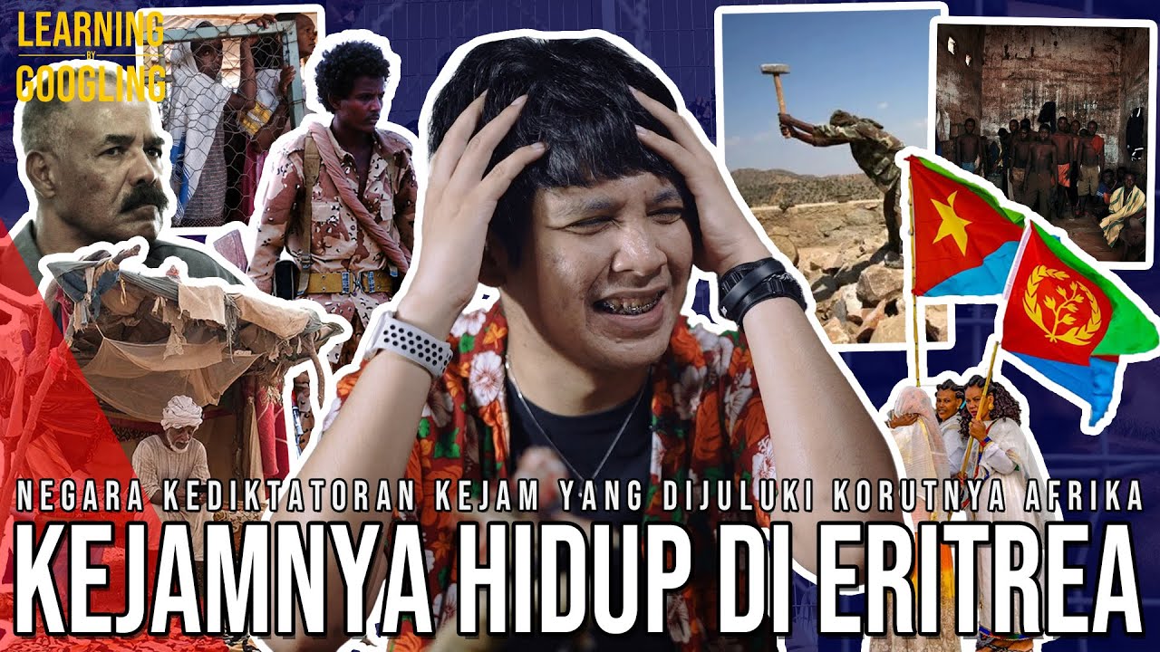 Seberapa Kejam KORUT-NYA AFRIKA? Wamil Seumur Hidup! Rakyat Kabur! Eritrea! | Learning By Googling