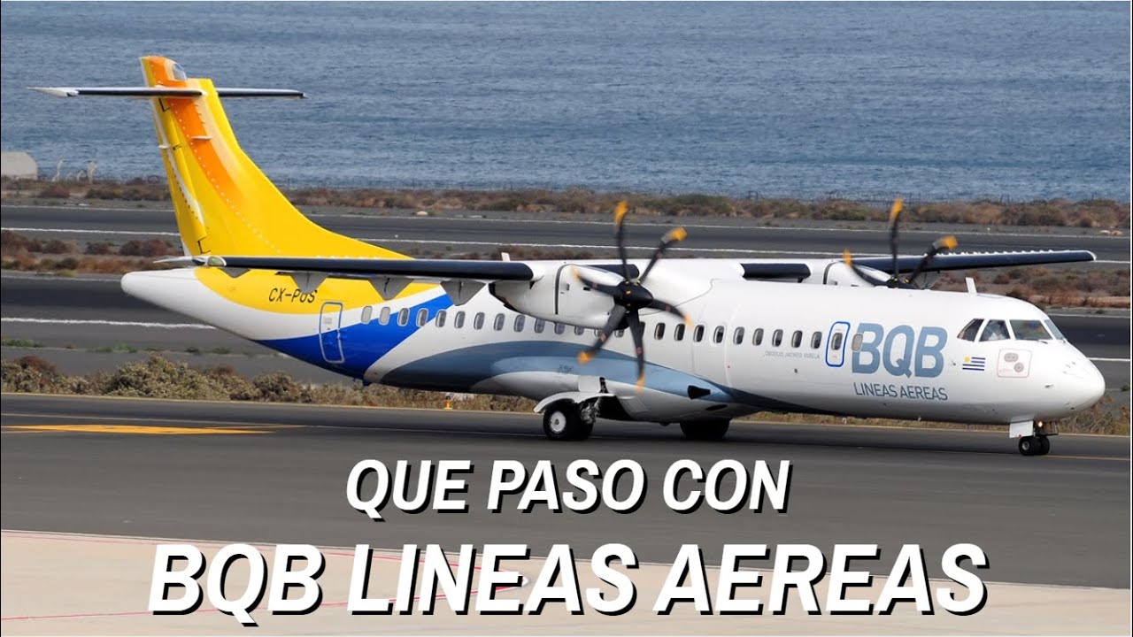 ¿Que Pasó Con BQB Líneas Aéreas?