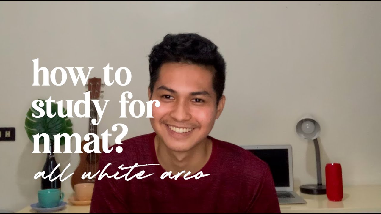 NMAT Tips and Must Knows + how to study as a non-