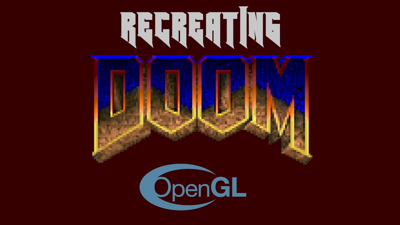 Remaking Doom with Fully-3D OpenGL | Setting Up