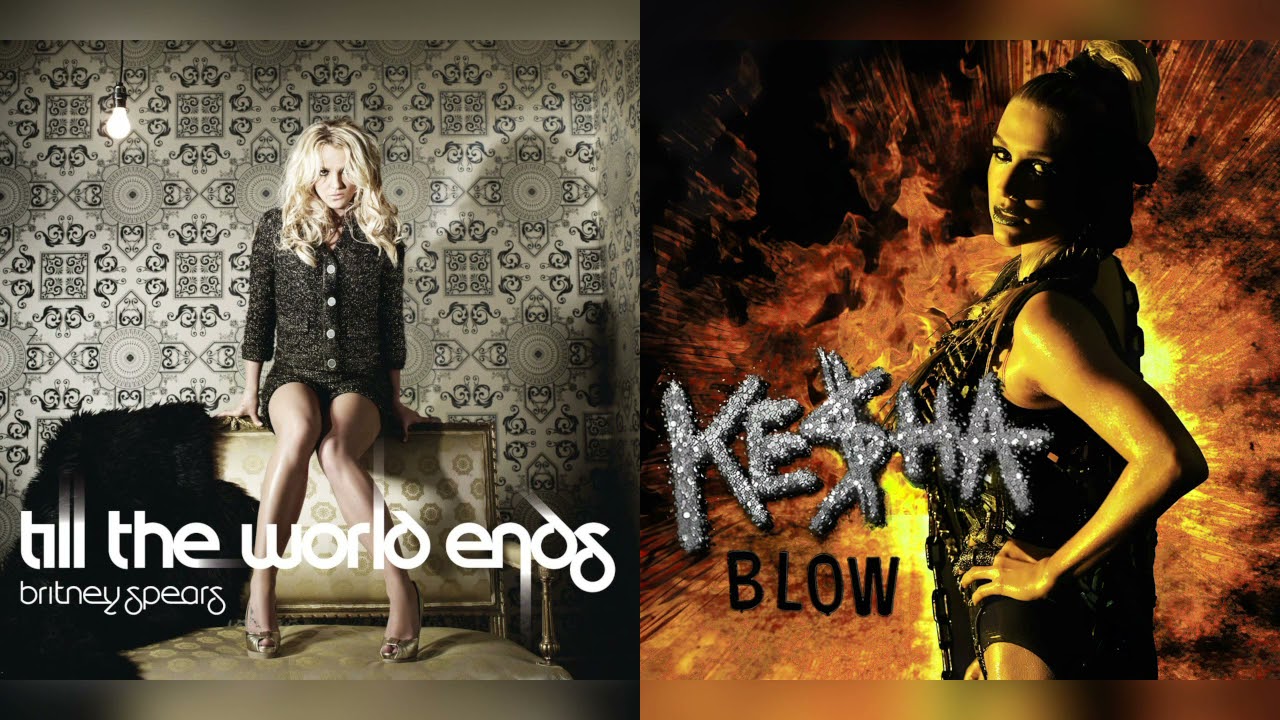 Till the World Ends x Blow (Britney Spears x Kesha) [Mashup]