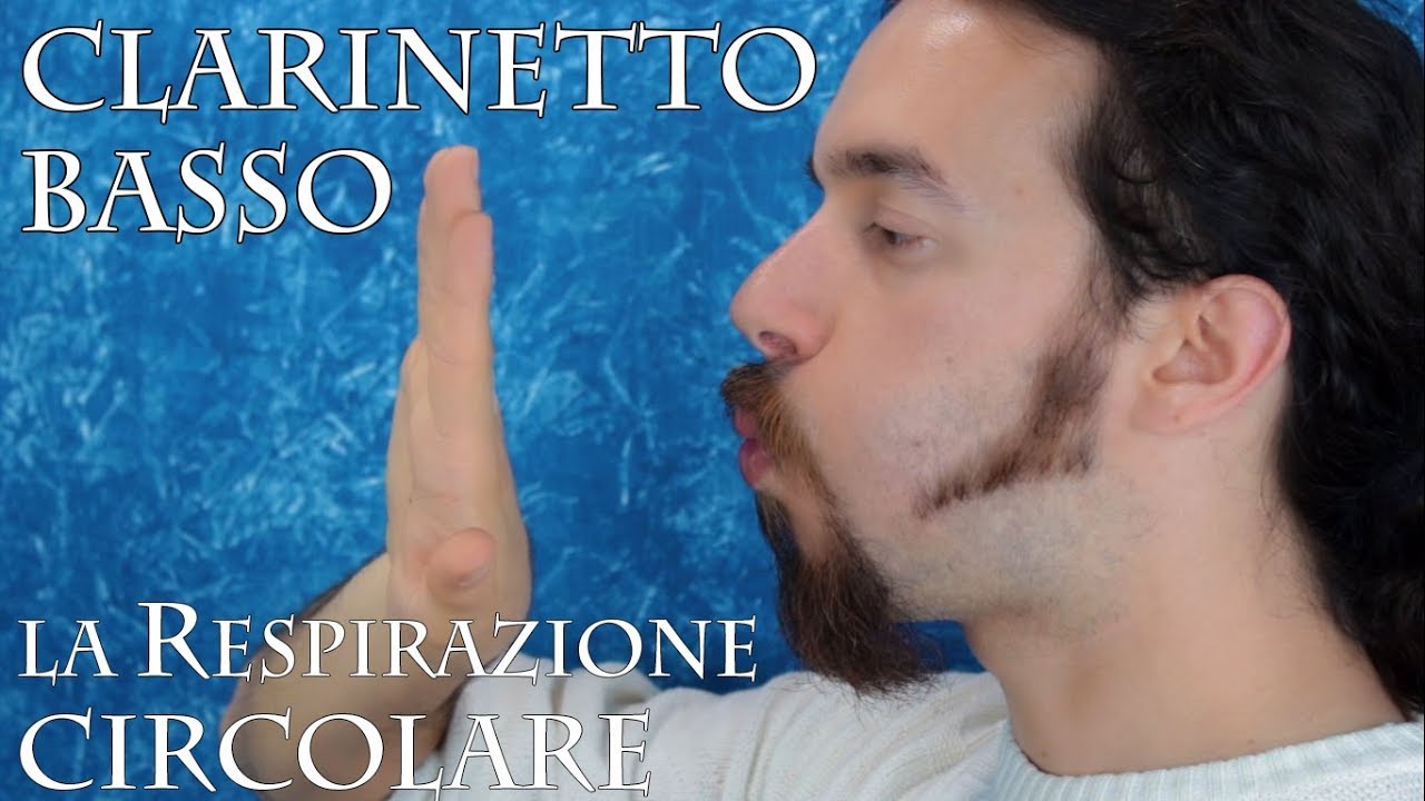 CLARINETTO BASSO - la respirazione circolare