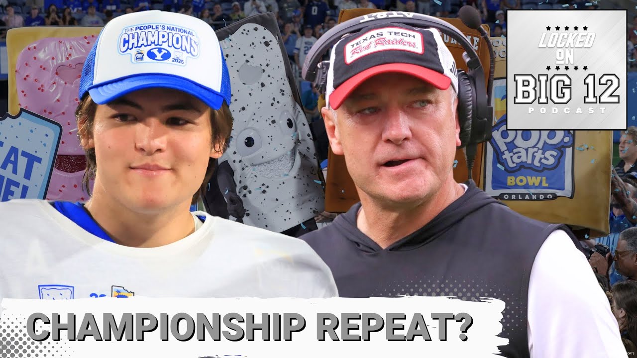 CAKE: BYU, Texas Tech Have EASIEST Schedules In Big 12, CLEAR Path to College Football Playoff