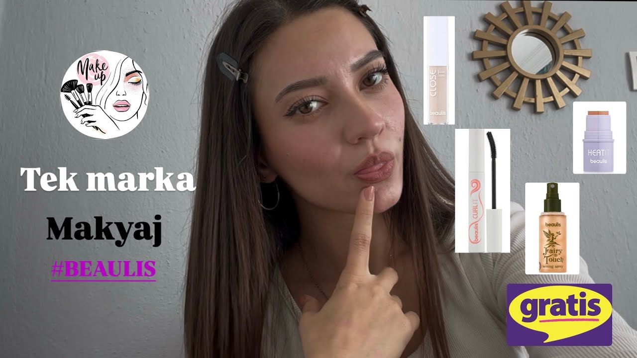 BEAULIS-TEK MARKA MAKYAJ | Sevdiklerim & Sevmediklerim  İLK VİDEO