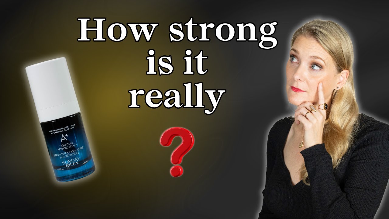 Sunday Riley A+ High Dose Retinoid Serum: What 6,5 % Really Means for Your Skin | Doctor Anne