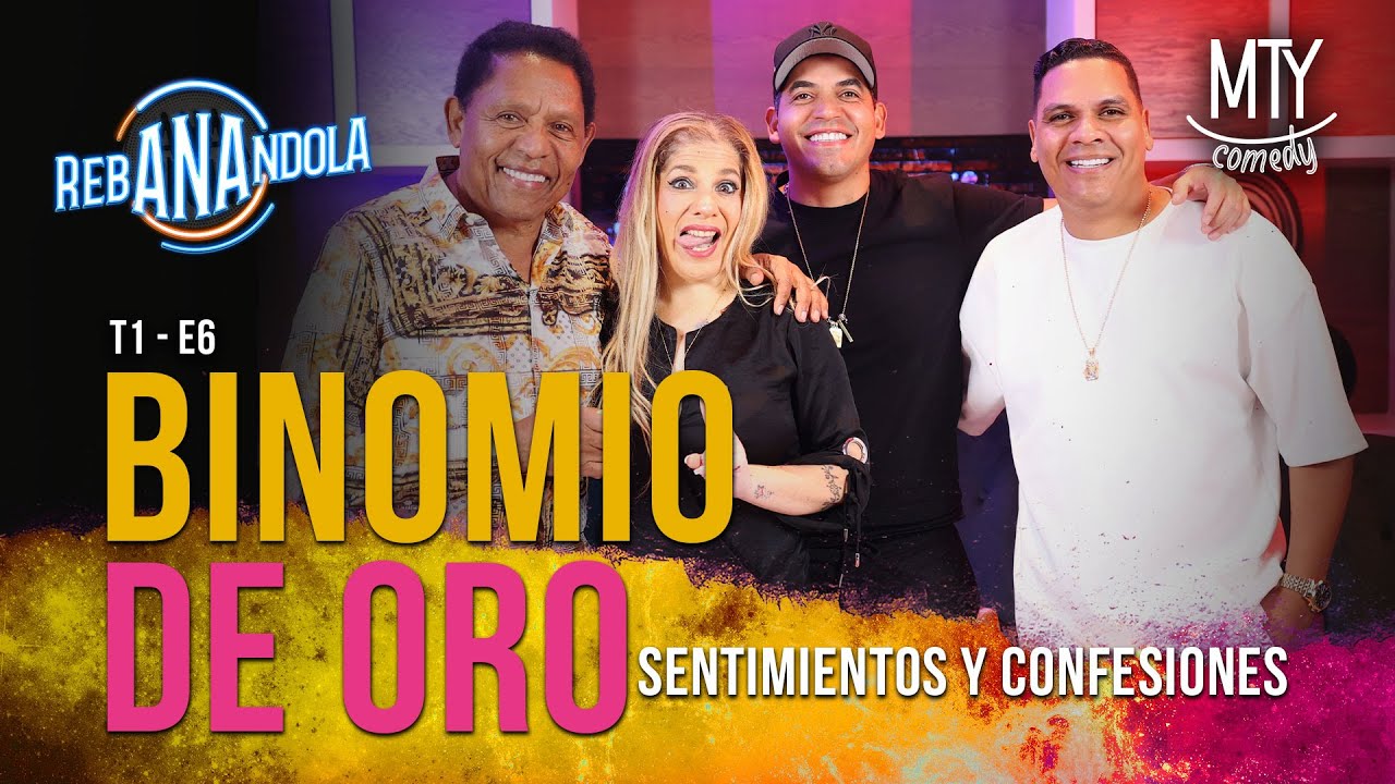 BINOMIO DE ORO, sentimientos y confesiones | rebANAndola T1 E6