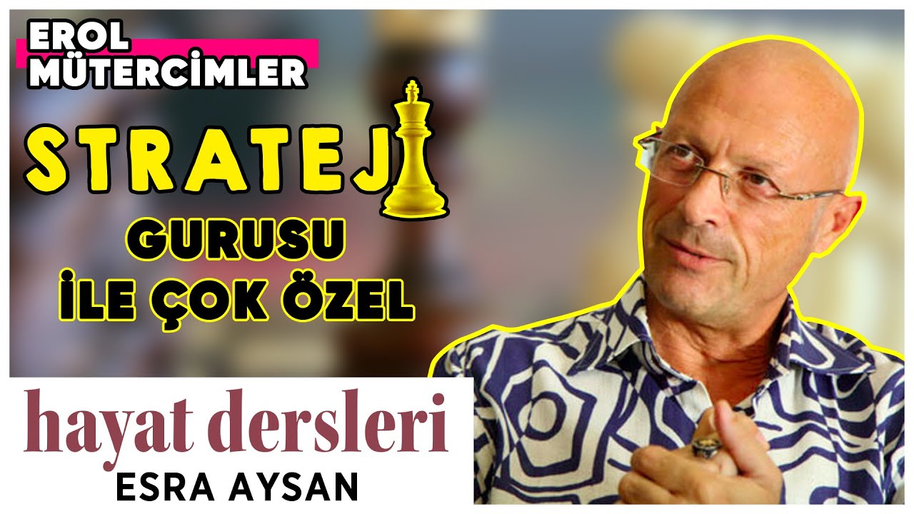 Hayat Dersleri Bölüm 4 | Erol Mütercimler