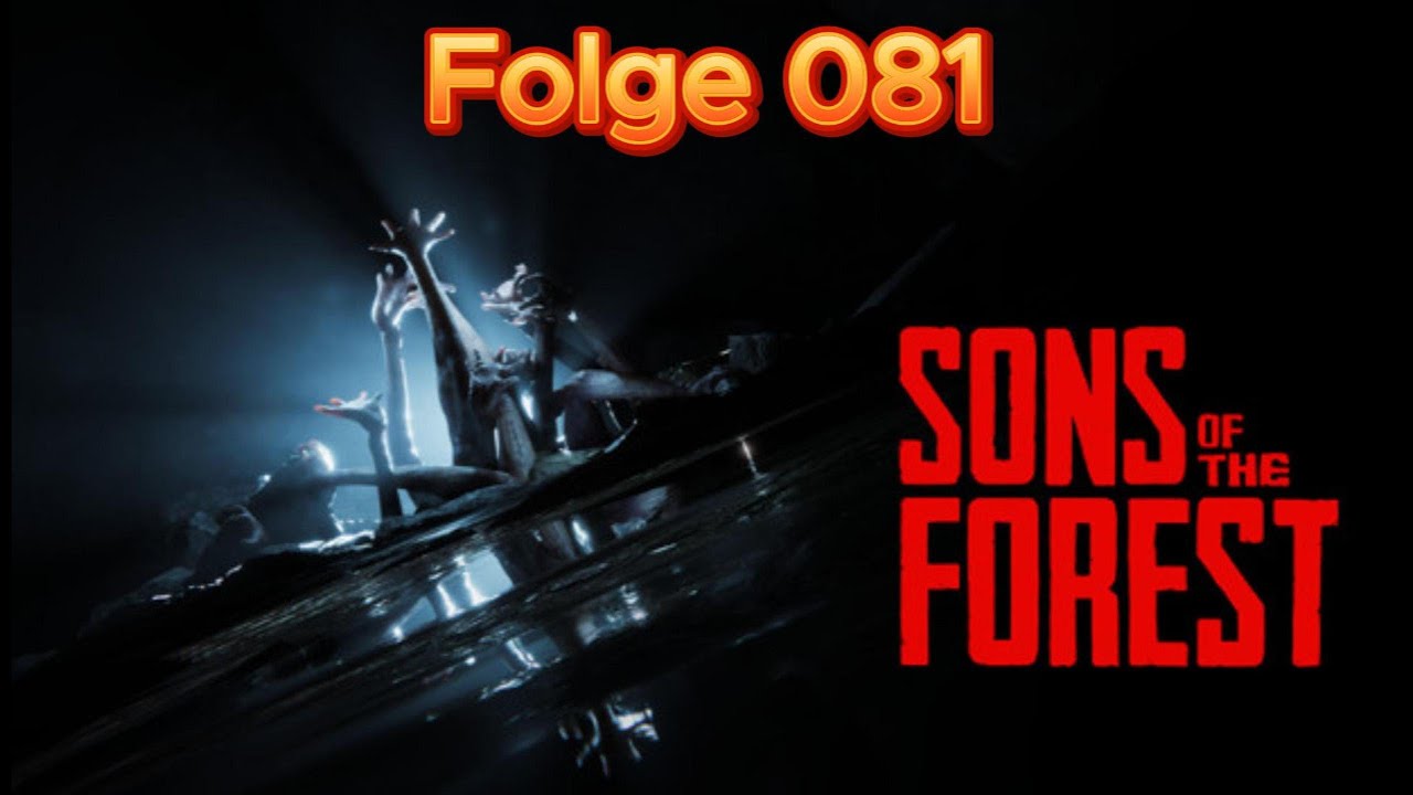 Sons of the Forest Letsplay 