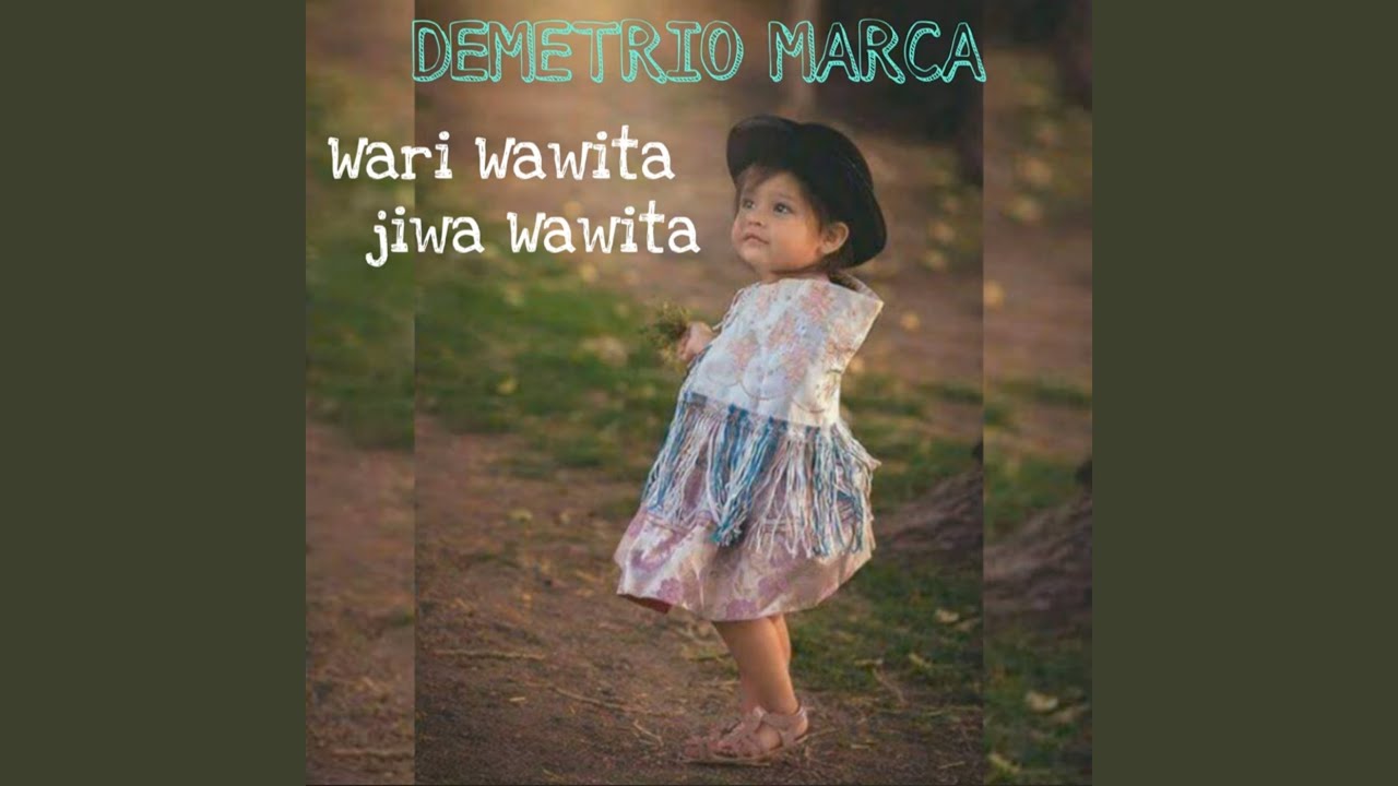 Wari Wawita Jiwa Wawita