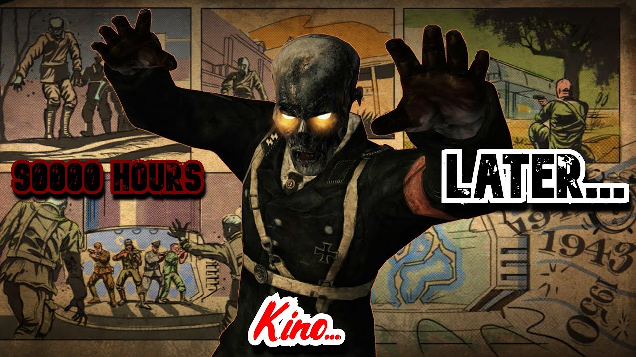 KINO DER TOTEN - This is what 90000 hours in BO1 ZOMBIES looks like...