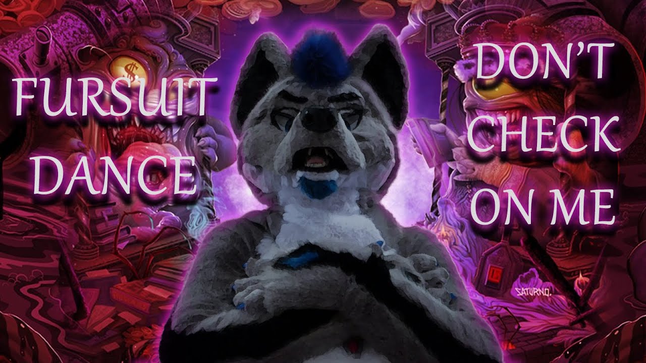 Fursuit Dance | Don't Check On Me | Ray Bleiz
