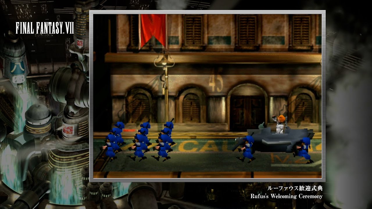 [Video Soundtrack] Rufus's Welcoming Ceremony [FINAL FANTASY VII]