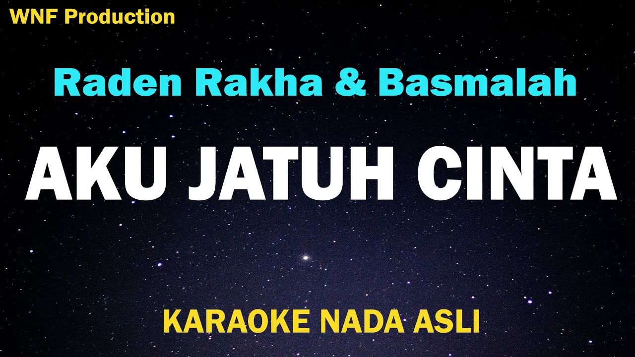 Raden Rakha & Basmalah - Aku Jatuh Cinta Karaoke (Ost Magic 5)