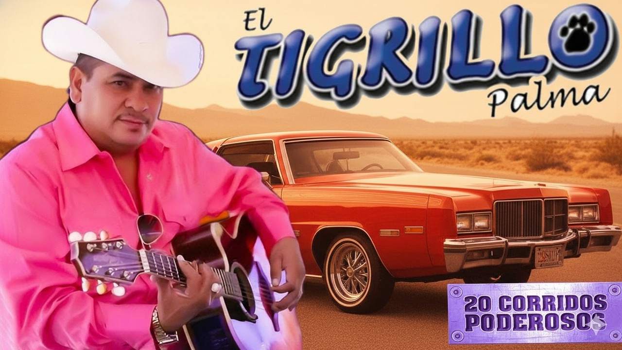 El Tigrillo Palma De Oro 💥 20 Exitos Puros Corridos Mix Para Pistear 2025