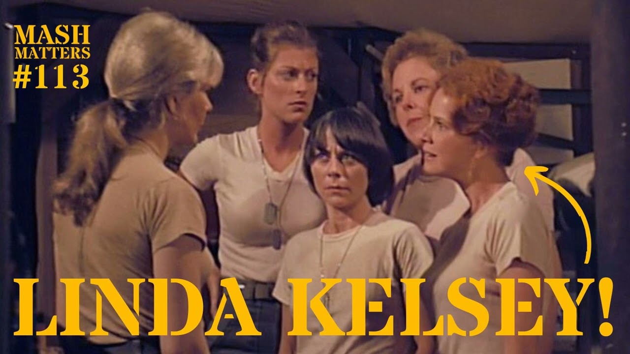 Linda Kelsey! - MASH Matters 