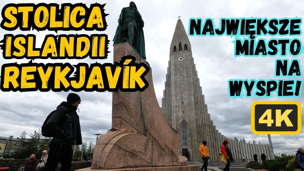 Reykjavik Co Warto Zobaczyć w Stolicy Islandii? Przewodnik 4K