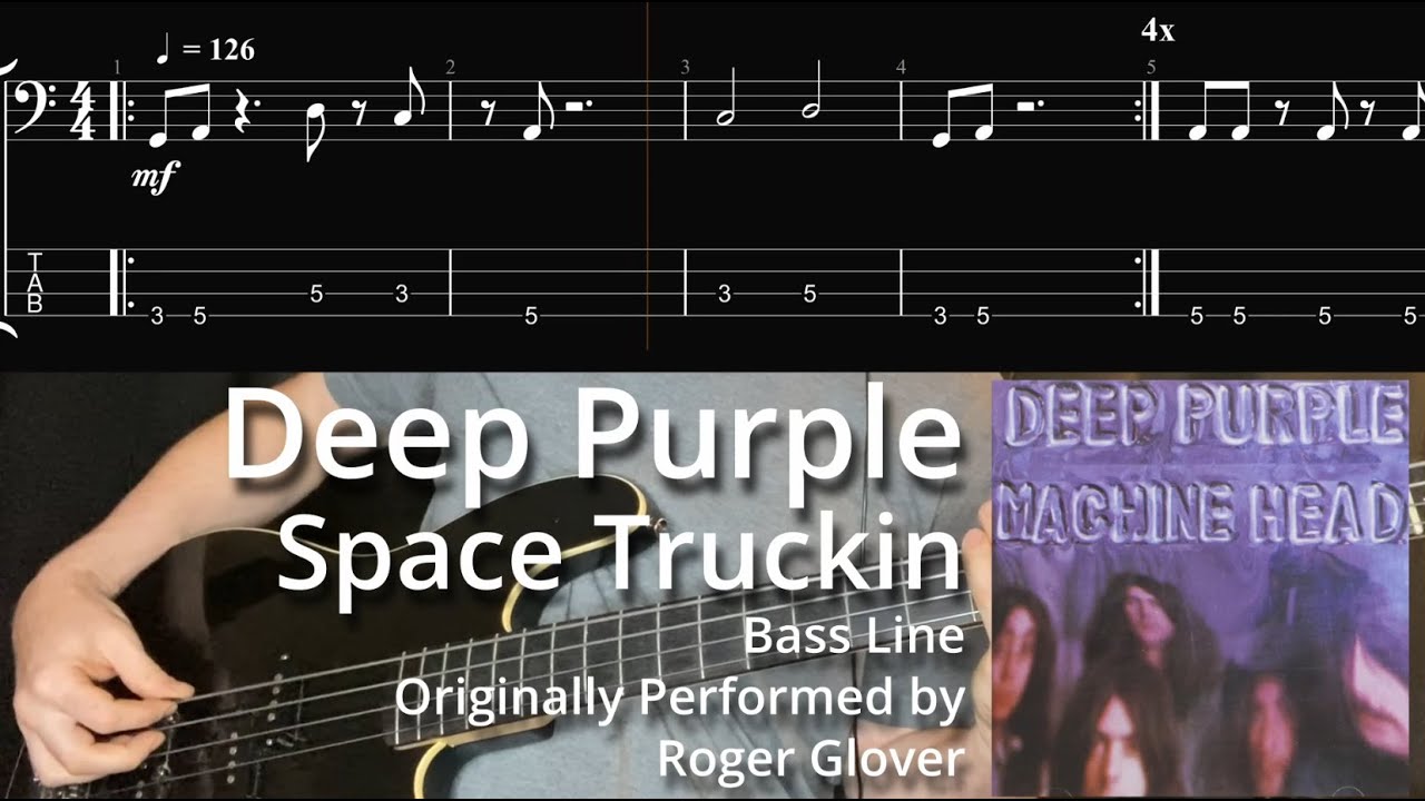 Deep Purple - Space Truckin (Bass Line w/ Tabs and Standard Notation)