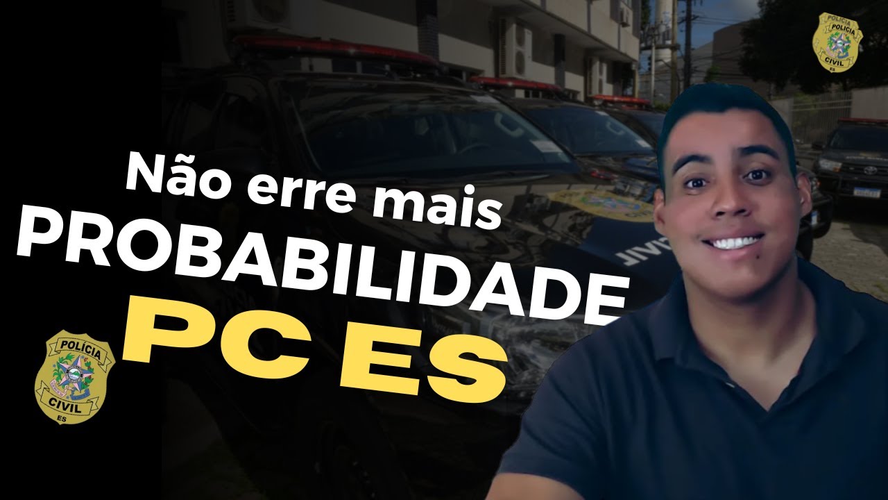 Concurso PC ES: Não erre mais PROBABILIDADE