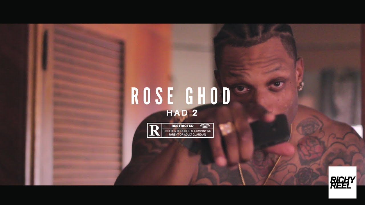 Rose Ghod-Had 2 (Official Music Video) Shot by @richyreel